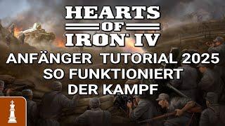 SO funktioniert DER KAMPF: Anfänger Tutorial Hearts of Iron 4 2025 | deutsch gameplay