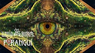 Liquid Bloom & Poranguí - Kuya Sessions Cura - Visual Odyssey 1 Hour Movie