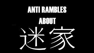Anti rambles about Mayoiga