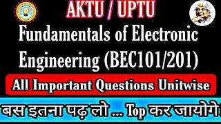 Aktu Electronics Engineering Important Questions |Electronics imp questions aktu | BEC101/201| Aktu|