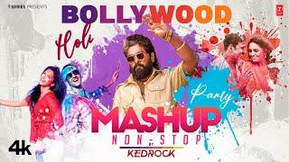 BOLLYWOOD HOLI PARTY MASHUP NON-STOP | KEDROCK X SD STYLE | NON-STOP DANCE SONGS | HOLI SPECIAL