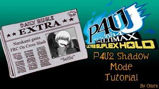 Persona 4 Ultimax: Shadow Mode Intro Tutorial