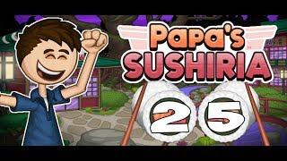 Сушерия папы Луи | Papa's Sushiria | L.P.Arioto | #25