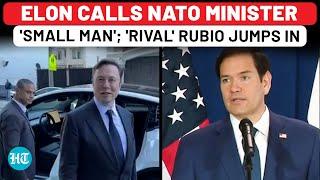 Elon Publicly Calls NATO Nation Minister 'Small Man'; Musk's 'Rival' Marco Rubio Jumps In| Ukraine