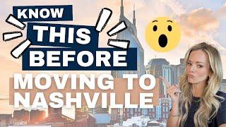 NINE THINGS TO KNOW *BEFORE* MOVING TO NASHVILLE 2024