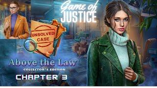 Unsolved Case - Above the Law - Chapter 3 Game of Justice Walkthrough