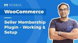 WooCommerce Multi Vendor Membership Plugin - Overview