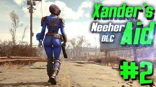 Fallout 4 - XANDER'S AID - Neeher DLC -  NEW MASSIVE WORLD!!! (XBOX/PC) #2