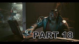 CYBERPUNK 2077 Walkthrough Gameplay Part 18 - HELLMAN (Full Game)