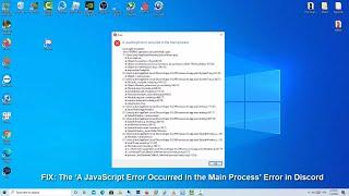 FIX: A JavaScript Error Occurred in the Main Process Error in Discord - Windows 10