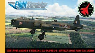 Virtavia Short Stirling Autopilot, Navigation and ILS Demo | MSFS | Microsoft Flight Simulator