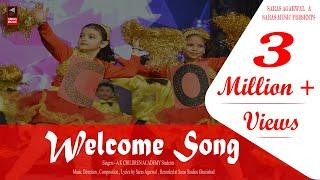 We Welcome Welcome To All Of You Song , School Annual Function  Saras Agarwal , Saras Music Company