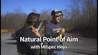 How to Develop a Natural Point of Aim (Shooting tips featuring MilSpec Mojo)