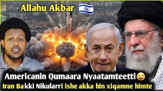 June 22 025 Allaahu Akbar/Iran Nikularri ishii Akka hin rukutamne himte/Amerkanin Qumaara../Zad ORO