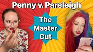 Penny v. Parsleigh: The Master Cut