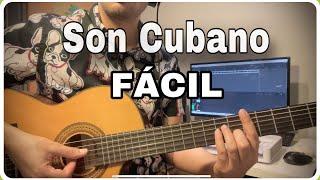 Cómo Tocar Son Cubano en la Guitarra!FACIL ..Tema el CHAN CHAN