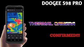 Doogee S98 Pro - Thermal Camera Confirmed!!!