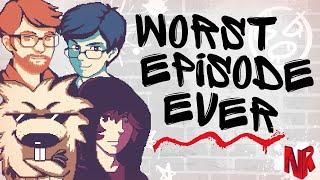 The Worst Episode EVER! NR Ep 136