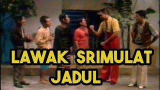 LAWAK SRIMULAT JADUL TIMBUL BASUKI ASMUNI TARZAN GEPENG DKK