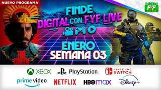 Finde Digital con FyF Live: Tercera semana de enero 2022