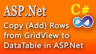 Copy (Add) Rows from GridView to DataTable in ASP.Net