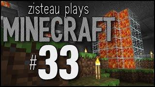 Zisteau Plays Minecraft #33 - Column, Portal, Fire, Stair - Beta 1.3