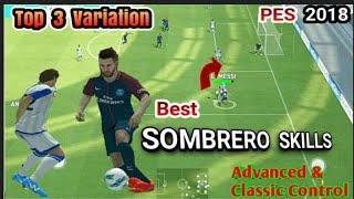 How to Perform Sombrero Skill in PES 2018 MOBILE Classic & Advanced Control