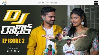 DJ Radhika | Episode-2 | DJ Tillu Ft.| Latest Short Film | Ybrant Originals