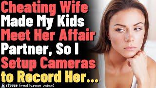 Cheating Wife Made My Kids Meet Her Affair Partner, So I Secretly Recorded Them and Did THIS...