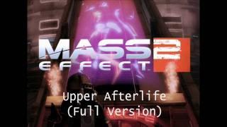 Mass Effect 2 HQ Music - Upper Afterlife (Full Version)