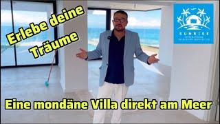 Erlebe deine Träume - Eine mondäne Villa direkt am Meer