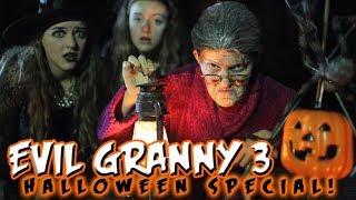 EVIL GRANNY - HALLOWEEN SPECIAL!