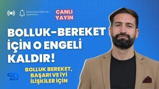 Bolluk Bereket, Başarı Ve İyi İlişkiler İçin O Engeli Kaldır | Canlı Yayın