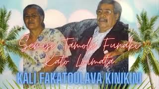 Kato Lo'imata  -  Kali Fakatoulava Kinikini