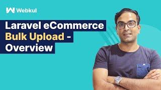 Laravel eCommerce Bulk Upload Plugin - Overview