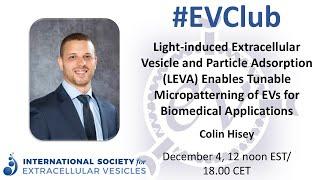 Colin Hisey: Light-induced Extracellular Vesicle and Particle Adsorption