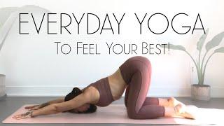 Everyday Yoga Flow To Feel Your Best