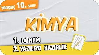 10.Sınıf Kimya 1.Dönem 2.Yazılıya Hazırlık  #2025