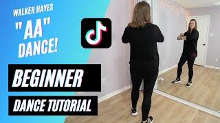 "AA" DANCE | Walker Hayes | TikTok (BEGINNER DANCE TUTORIAL), Back-view & Step-by-Step!