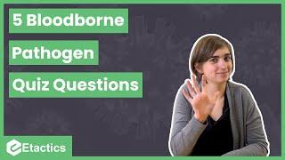 5 Bloodborne Pathogen Quiz Questions