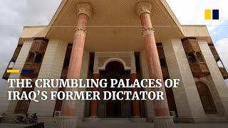 More than 100 lavish palaces and villas of Iraq’s former dictator Saddam Hussein lie in ruins