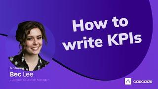 How To Write KPIs In 4 Simple Steps + Template