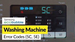 How to Fix Samsung ecobubble Washing Machine Error Codes 5C, 5E