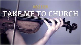 Hozier - Take Me To Church for violin and piano (COVER)