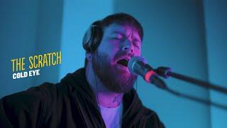 Today FM Live Sessions - The Scratch - Live Performance ‘Cold Eye’