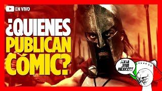  ¿Cuáles son las editoriales INDEPENDIENTES que publican CÓMICS MEXICANOS?