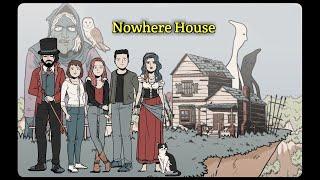 Nowhere House полное прохождение (все концовки + все совы)