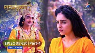 RadhaKrishn | Banke Bihari ne Radha ko sunaai kavita | राधाकृष्ण | EPISODE-630 Part 1