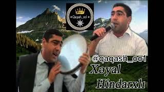 Xeyal Hindarxli - Qocaldim / Segah