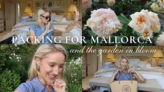 PACKING FOR MALLORCA | I'M SAD THAT I'M GOING TO MISS THIS & FULL GARDEN TOUR